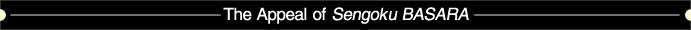 The Appeal of Sengoku BASARA