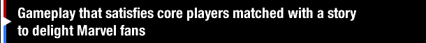 Gameplay that satisfies core players matched with a story to delight Marvel fans